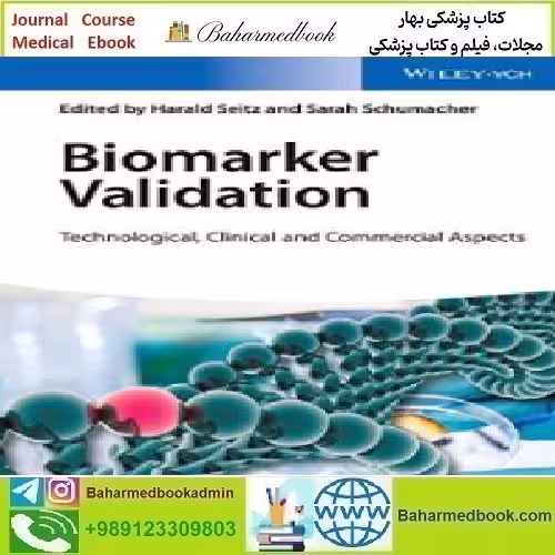 Biomarker Validation Technological Clinical and Commercial