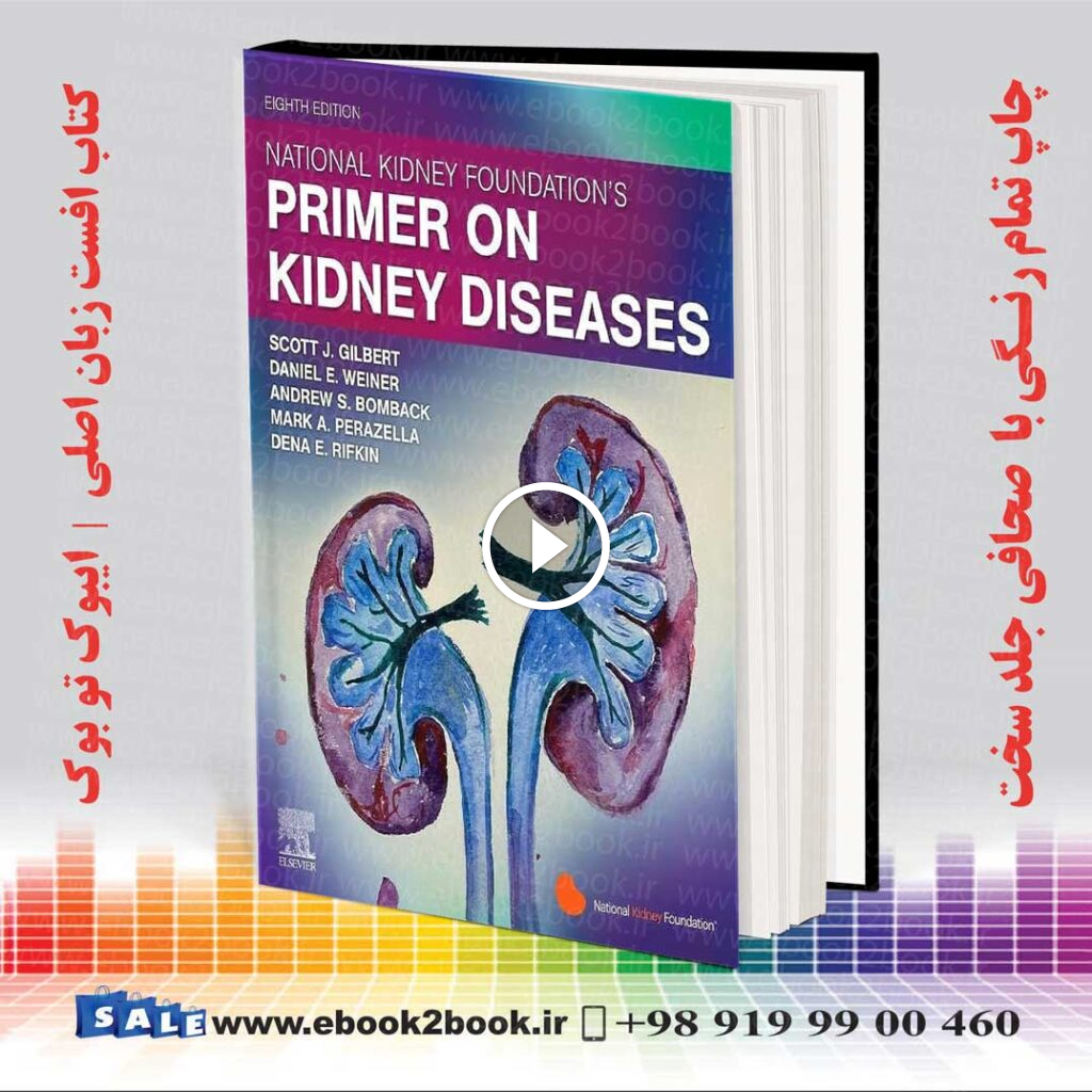 National Kidney Foundation Primer on Kidney Diseases 8th Edition