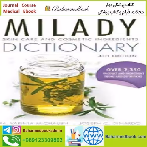 Milady's Skin Care and Cosmetic Ingredients Dictionary TRUE PD