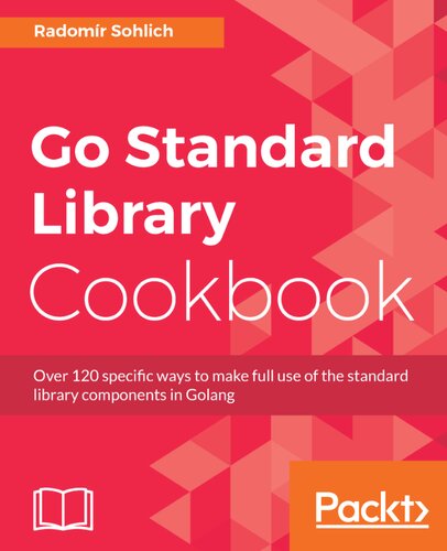 خرید و دانلود نسخه کامل کتاب Go Standard Library Cookbook