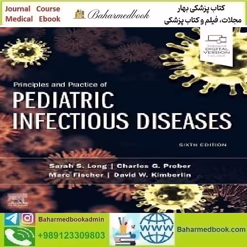 Principles and Practice of Pediatric Infectious Diseases 2023