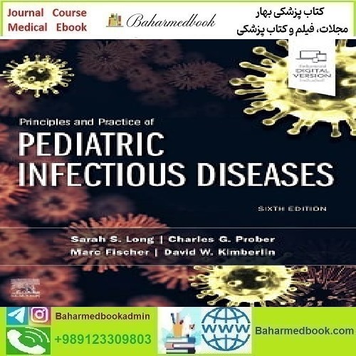 Principles and Practice of Pediatric Infectious Diseases 2023