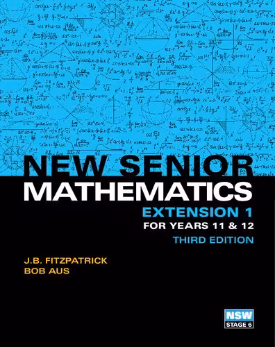 خرید و دانلود نسخه کامل کتاب New senior mathematics extension 1 for years 11 &amp; 12
