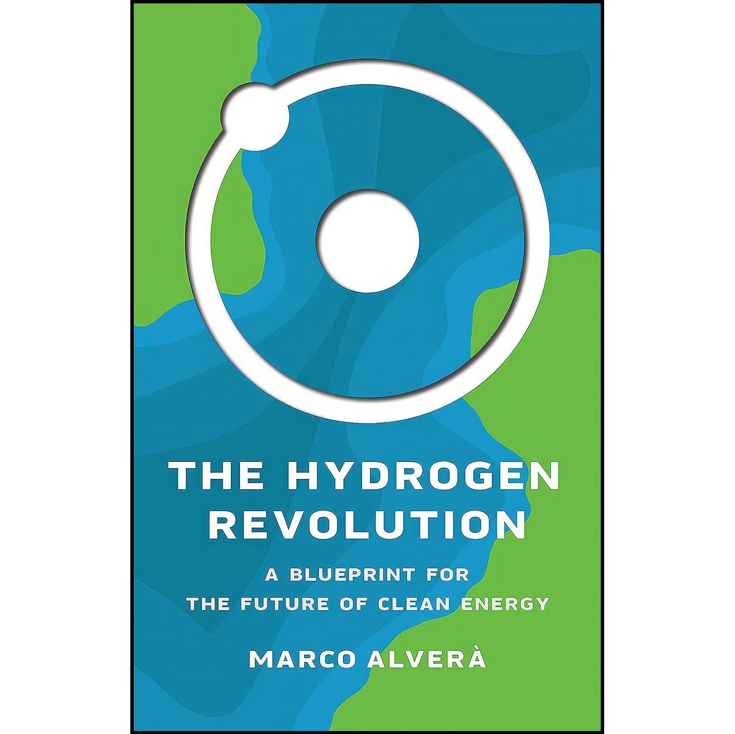 کتاب زبان اصلی The Hydrogen Revolution اثر Marco Alvera