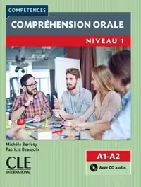 کتاب زبان Comprehension orale 1 – Niveau A1/A2   CD – 2eme edition سیاه و سفید