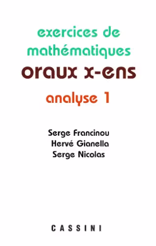 خرید و دانلود نسخه کامل کتاب Exercices de mathématiques Oraux de l'ENS : Analyse 1