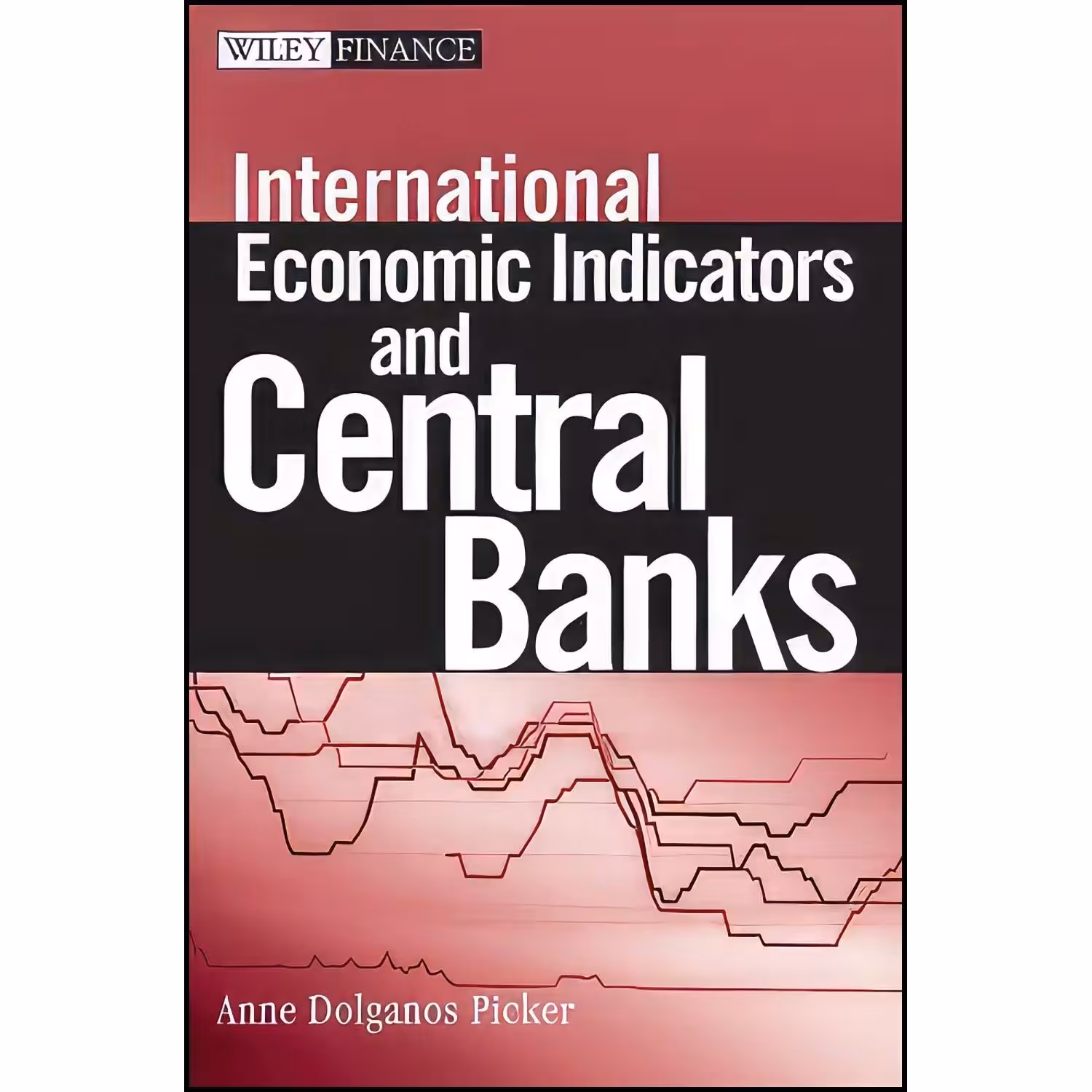 کتاب زبان اصلی International Economic Indicators and Central Banks