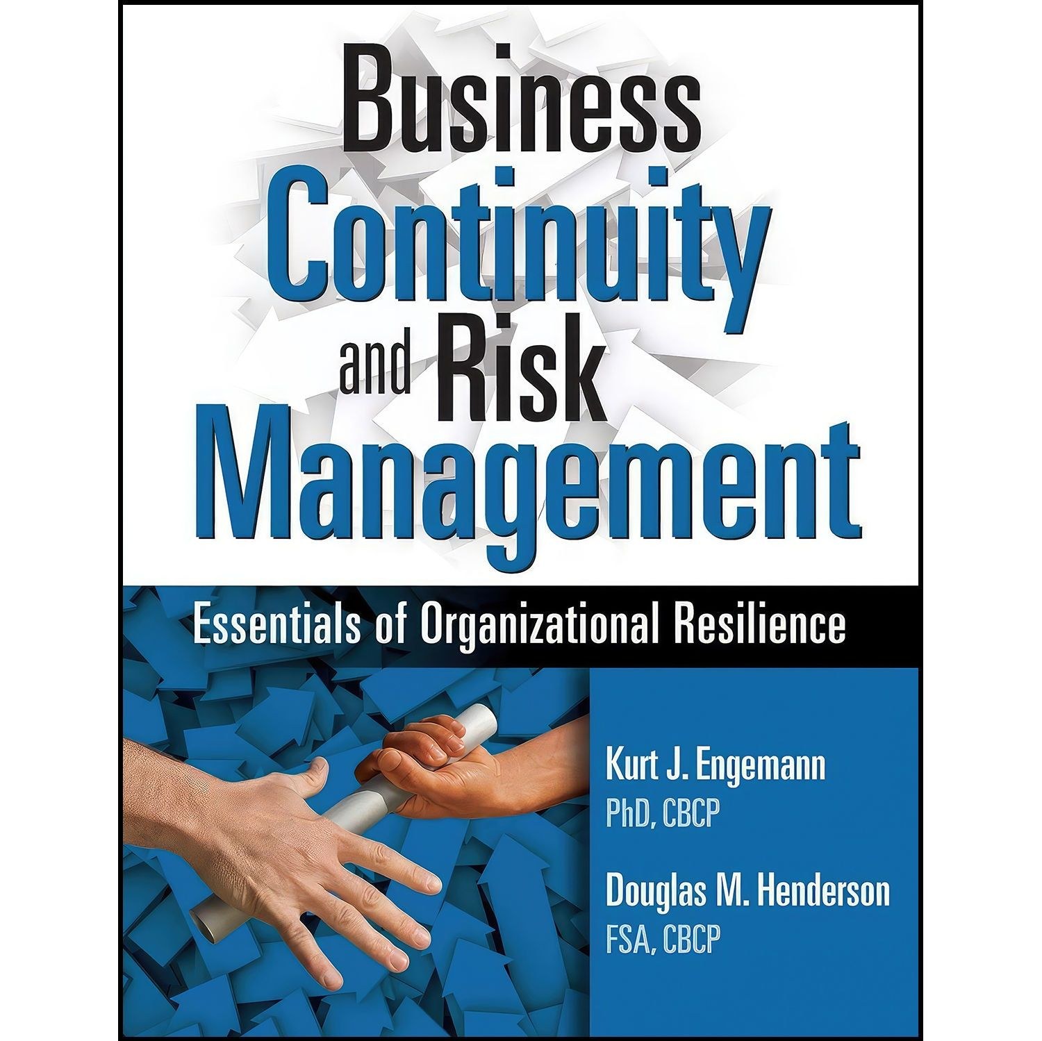 کتاب زبان اصلی Business Continuity and Risk Management اثر جمعی از نویسندگان