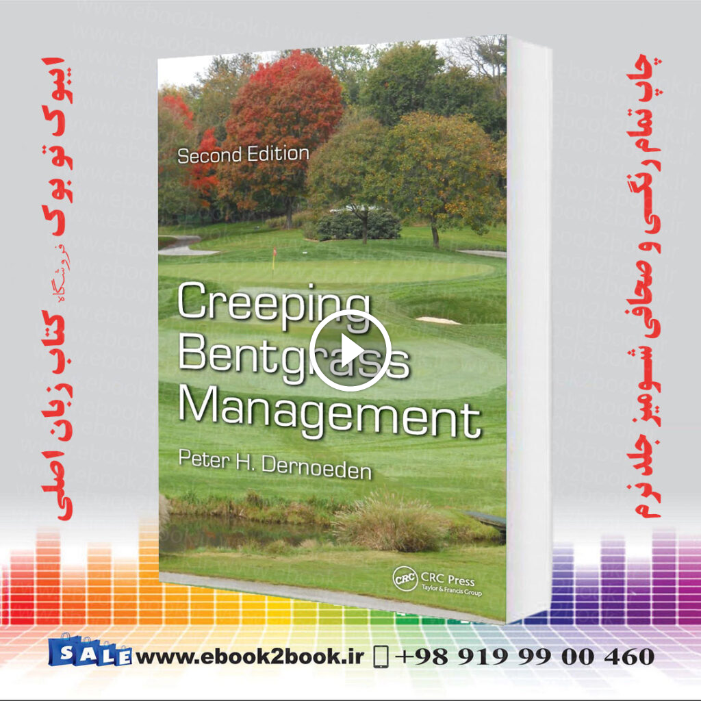 Creeping Bentgrass Management 2nd Edition