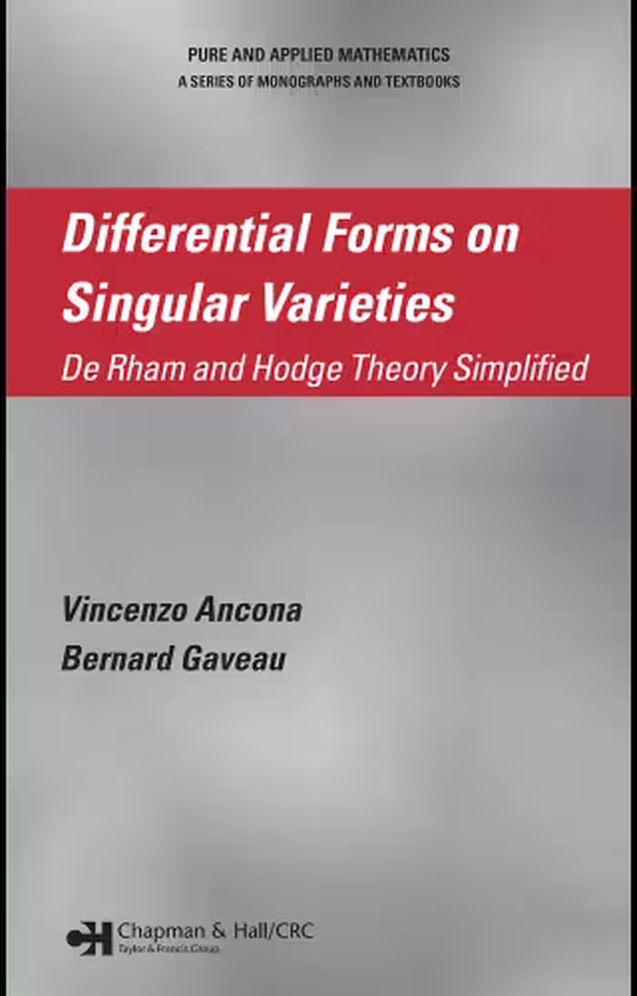 خرید و دانلود نسخه کامل کتاب Differential forms on singular varieties: De Rham and Hodge theory simplified
