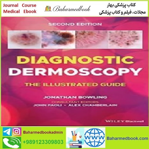 Diagnostic Dermoscopy The Illustrated Guide TRUE PDF price 1€ - کتاب پزشکی بهار