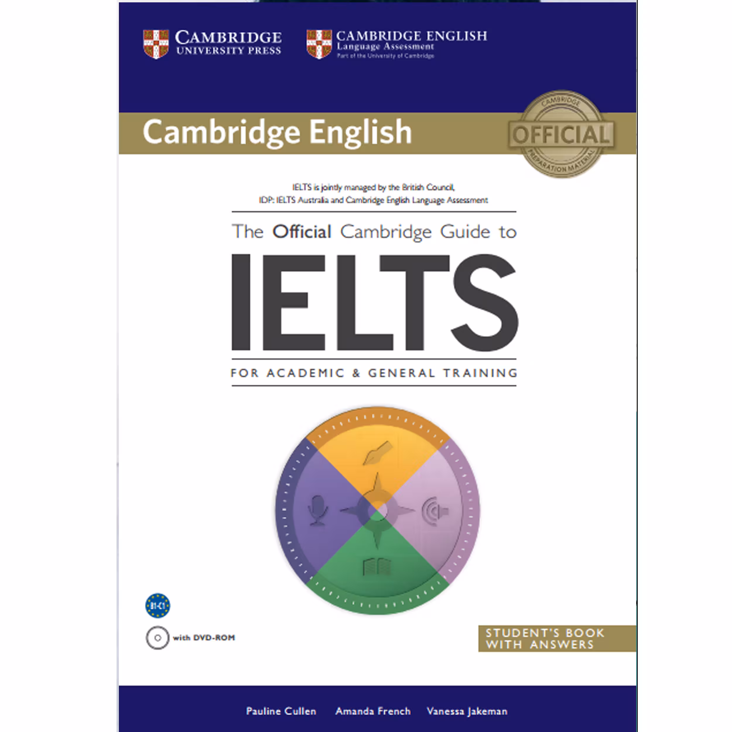 کتاب The Official Cambridge Guide to IELTS اثر Paulin Callen and Amanda French انتشارات هدف نوین