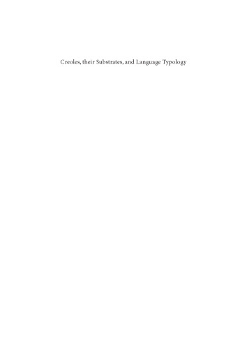 خرید و دانلود نسخه کامل کتاب Creoles, Their Substrates, and Language Typology