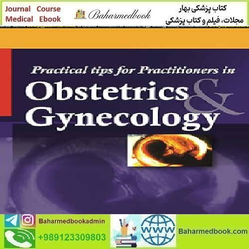 Practical Tips for Practitioners in Obstetrics and Gynecology 2023