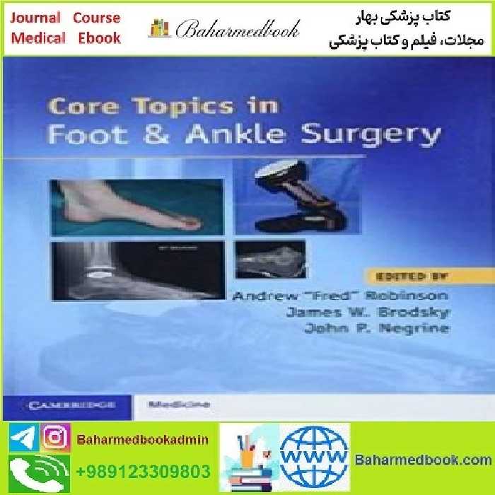 Core Topics in Foot and Ankle Surgery TRUE PDF price 1€ - کتاب پزشکی بهار