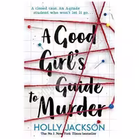 کتاب A good girl guide to murder  راهنمای یک دختر خوب برای قتل اثر هولی جکسن