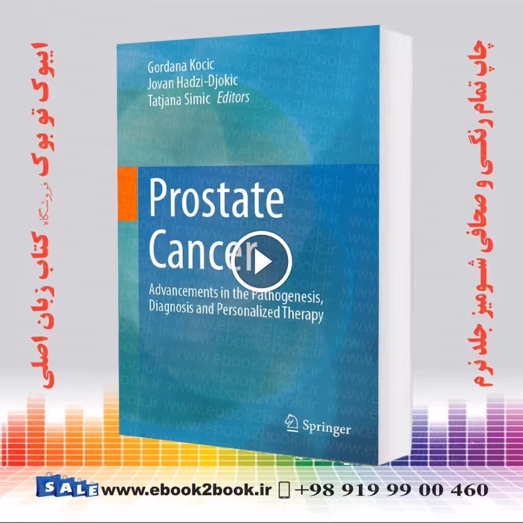 Prostate Cancer: Advancements in the Pathogenesis, Diagnosis and Personalized Therapy