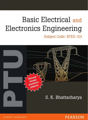 󾕇 دانلود کتاب Basic Electrical And Electronics Engineering - For Ptu Subject Code Btee-101, 2011 - دانلود کتاب های دانشگاهی