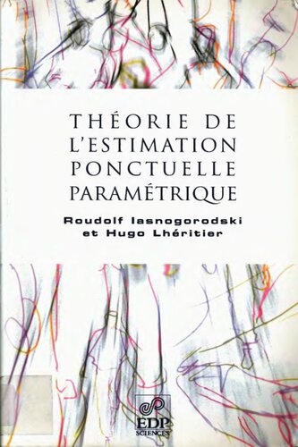 خرید و دانلود نسخه کامل کتاب Théorie de l'estimation ponctuelle paramétrique