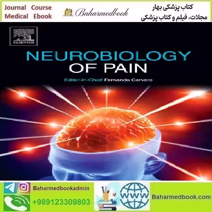 Neurobiology of Pain Volume 9 to 10 2021 TRUE PDF price 19€ - کتاب پزشکی بهار