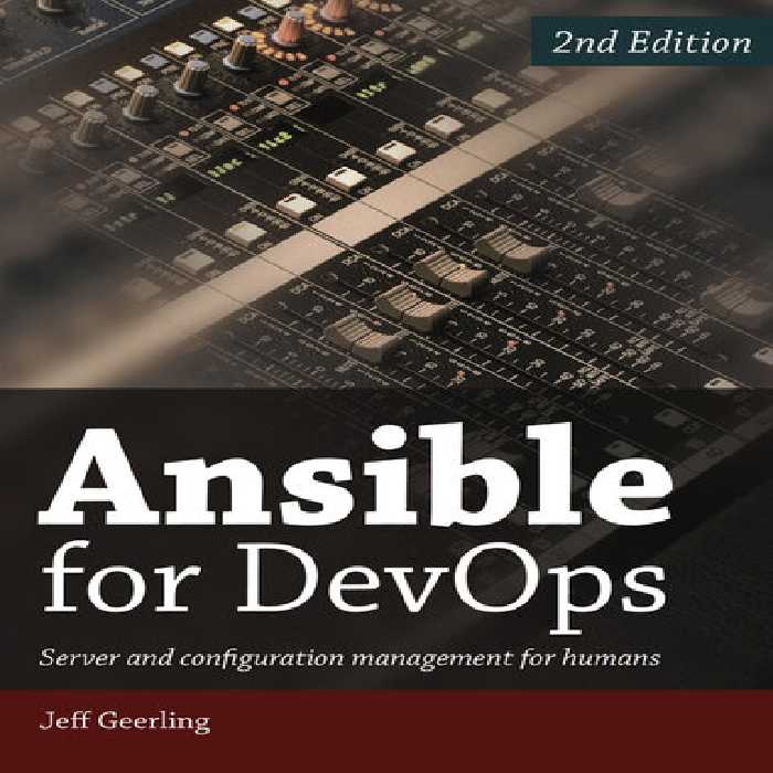 خرید و دانلود نسخه کامل کتاب Ansible for DevOps: Server and configuration management for humans