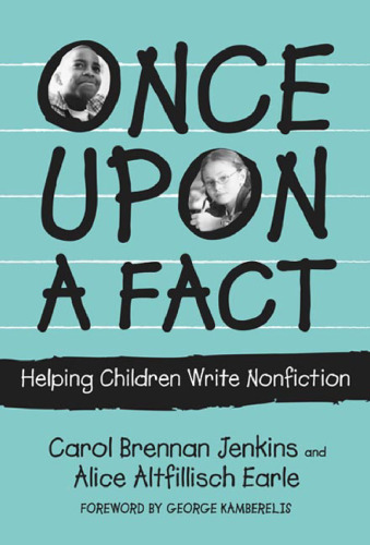 خرید و دانلود نسخه کامل کتاب Once upon a Fact: Helping Children Write Nonfiction (Language and Literacy Series)