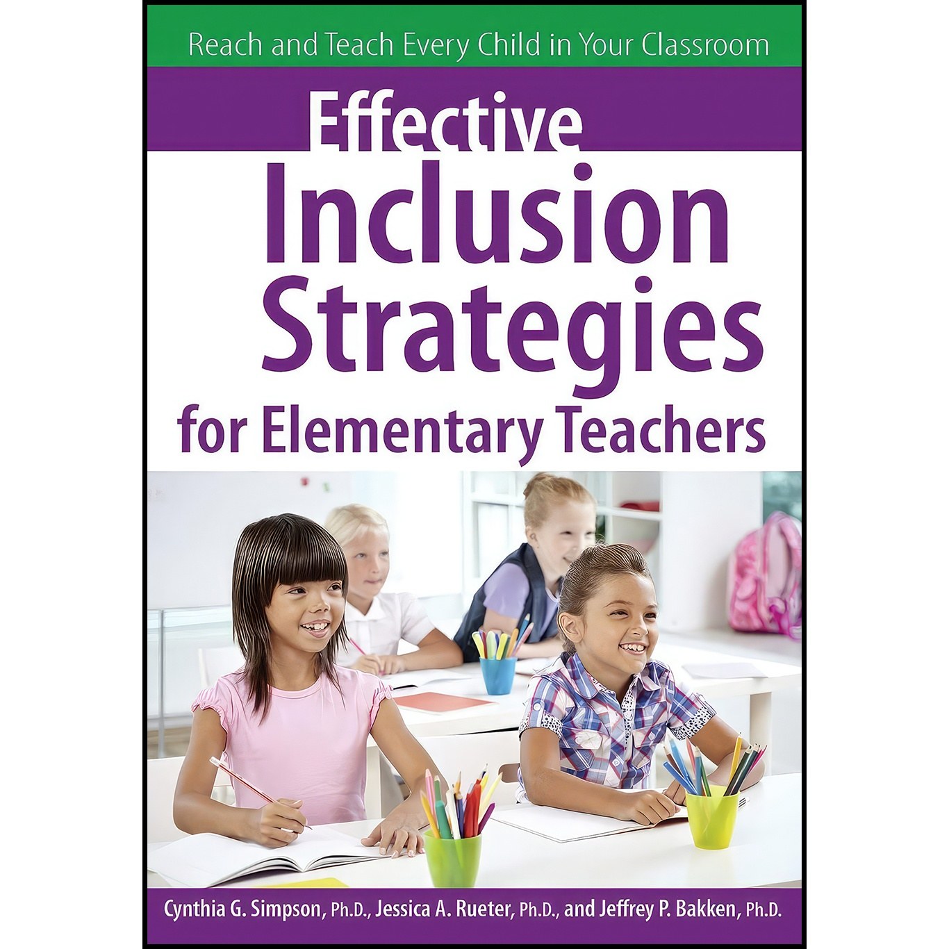 کتاب زبان اصلی Effective Inclusion Strategies for Elementary Teachers