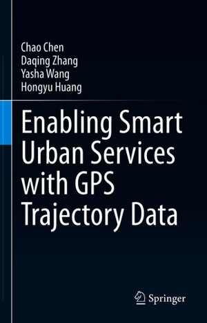 [EPUB] دانلود کتاب Enabling Smart Urban Services With Gps Trajectory Data, 2021