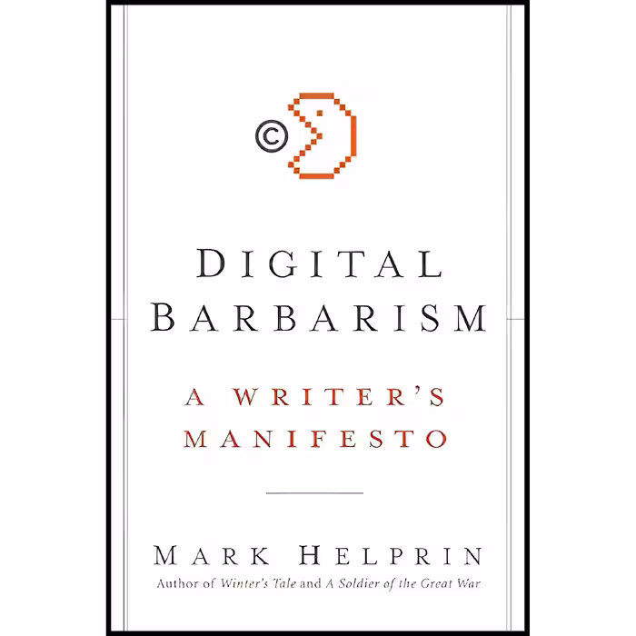 کتاب Digital Barbarism اثر Mark Helprin انتشارات Harper