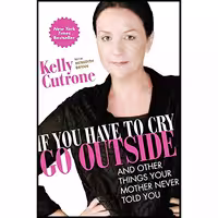 کتاب زبان اصلی If You Have to Cry Go Outside انتشارات تازه ها