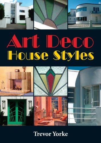 󾕇 دانلود کتاب Art Deco House Styles (Living History), 2011 - دانلود کتاب های دانشگاهی