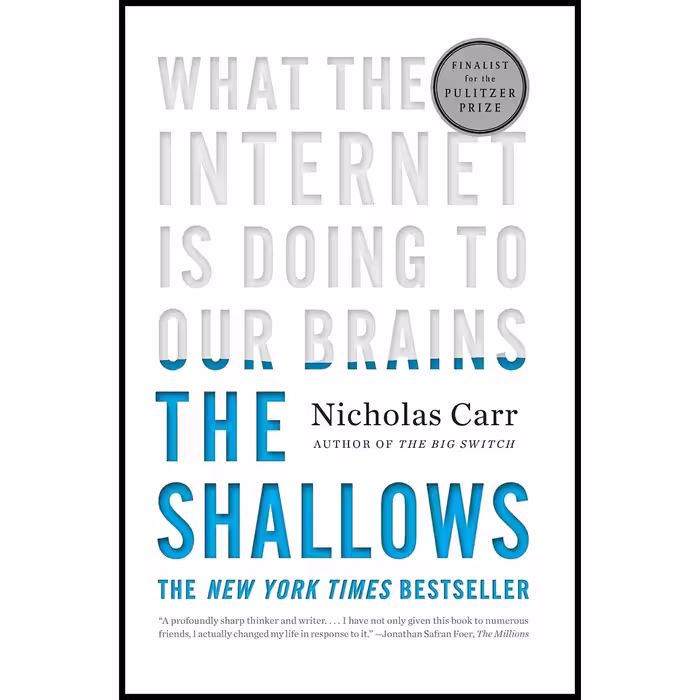 کتاب The Shallows اثر Nicholas Carr انتشارات W. W. Norton &amp; Company