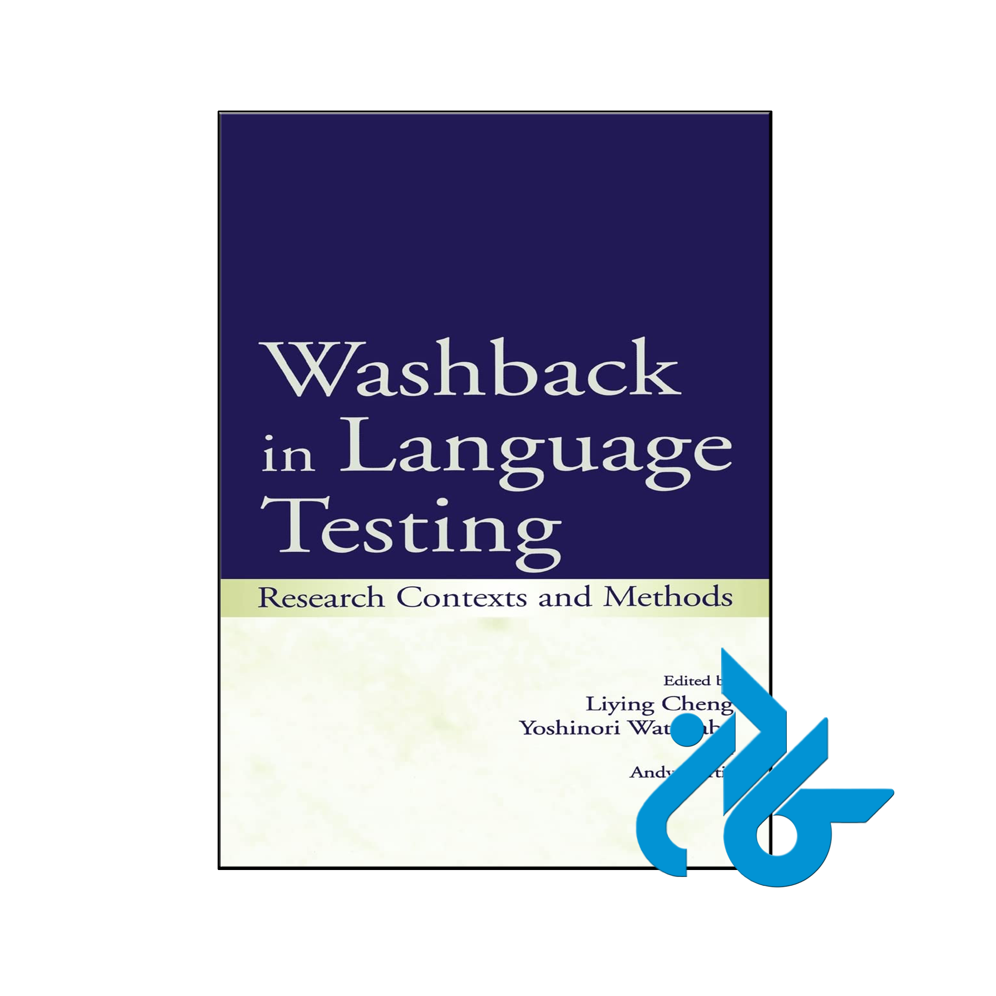 خرید و قیمت کتاب Washback in Language Testing
