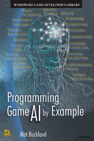 خرید و دانلود نسخه کامل کتاب Programming Game AI by Example