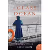 کتاب The Glass Ocean اثر جمعی از نویسندگان انتشارات William Morrow Paperbacks