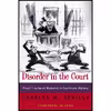 کتاب Disorder in the Court اثر Charles M. Sevilla and Lee Lorenz انتشارات W. W. Norton and Company