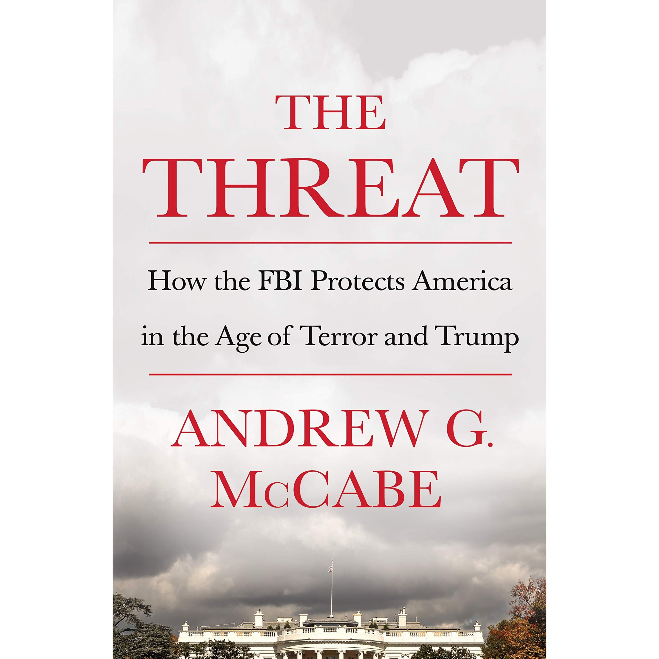 کتاب The Threat اثر Andrew G. McCabe انتشارات Macmillan Publishers