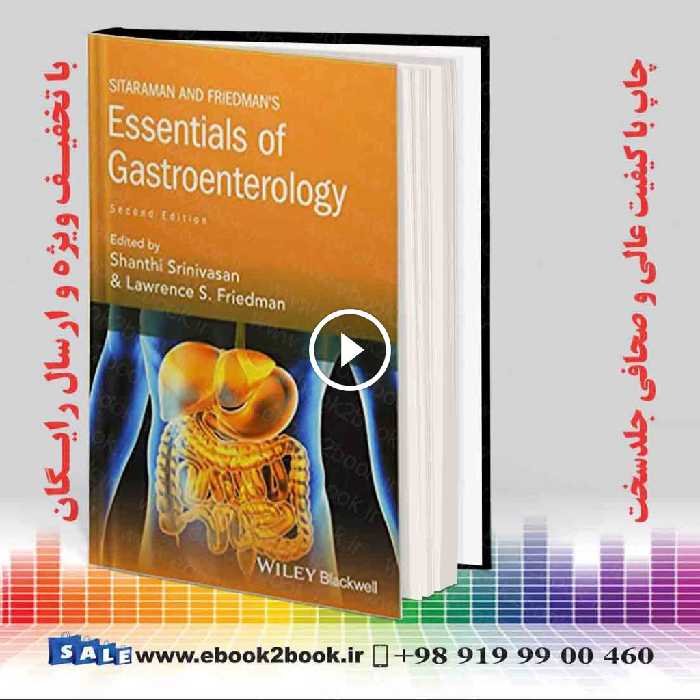 Sitaraman and Friedman’s Essentials of Gastroenterology 2nd Edition
