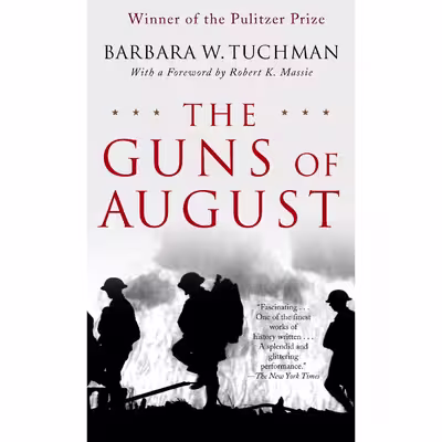 کتاب The Guns of August اثر Barbara W. Tuchman انتشارات Random House, Inc
