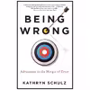 کتاب Being Wrong اثر Kathryn Schulz انتشارات Ecco