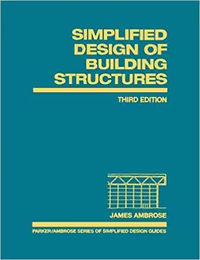 󾕇 دانلود کتاب Ambrose J. E., Simplified Design of Building Structures, 1979 - دانلود کتاب های دانشگاهی