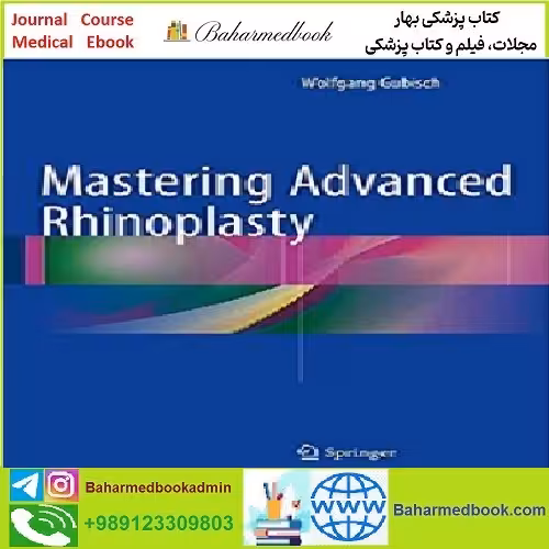 Mastering Advanced Rhinoplasty TRUE PDF price 1€ - کتاب پزشکی بهار