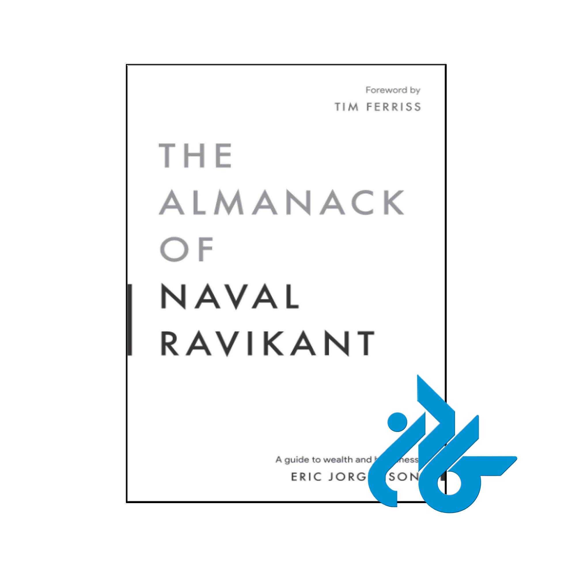 خرید و قیمت کتاب The Almanack of Naval Ravikant