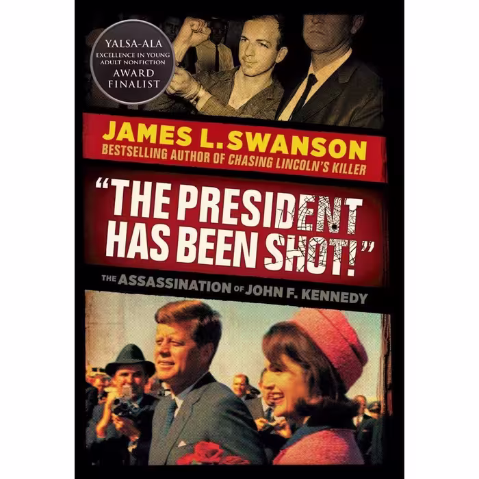 کتاب زبان اصلی  The President Has Been Shot  اثر James L Swanson