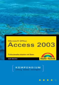 خرید و دانلود نسخه کامل کتاب Microsoft Office. Access 2003. Kompendium. Professionelles Arbeiten mit Daten.