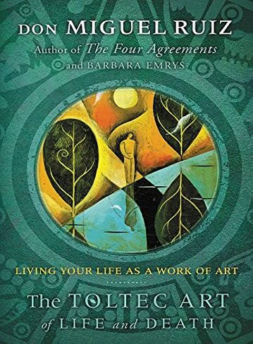 کتاب The Toltec Art of Life and Death: Living Your Life as a Work of Art (زبان اصلی)