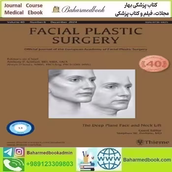 Facial Plastic Surgery The Deep Plane Face and Neck Lift