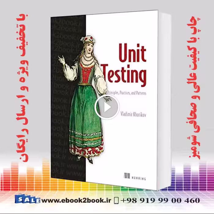 Unit Testing Principles Practices and Patterns