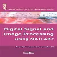 خرید و دانلود نسخه کامل کتاب Digital signal and image processing using Matlab