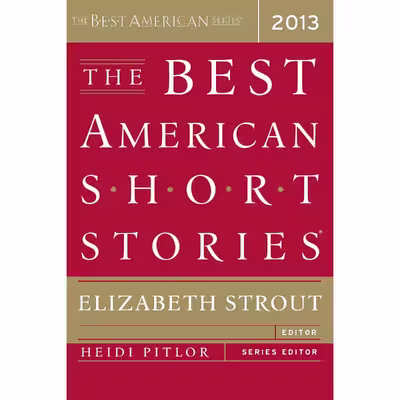 کتاب The Best American Short Stories 2013 اثر Elizabeth Strout and Heidi Pitlor انتشارات Mariner Books